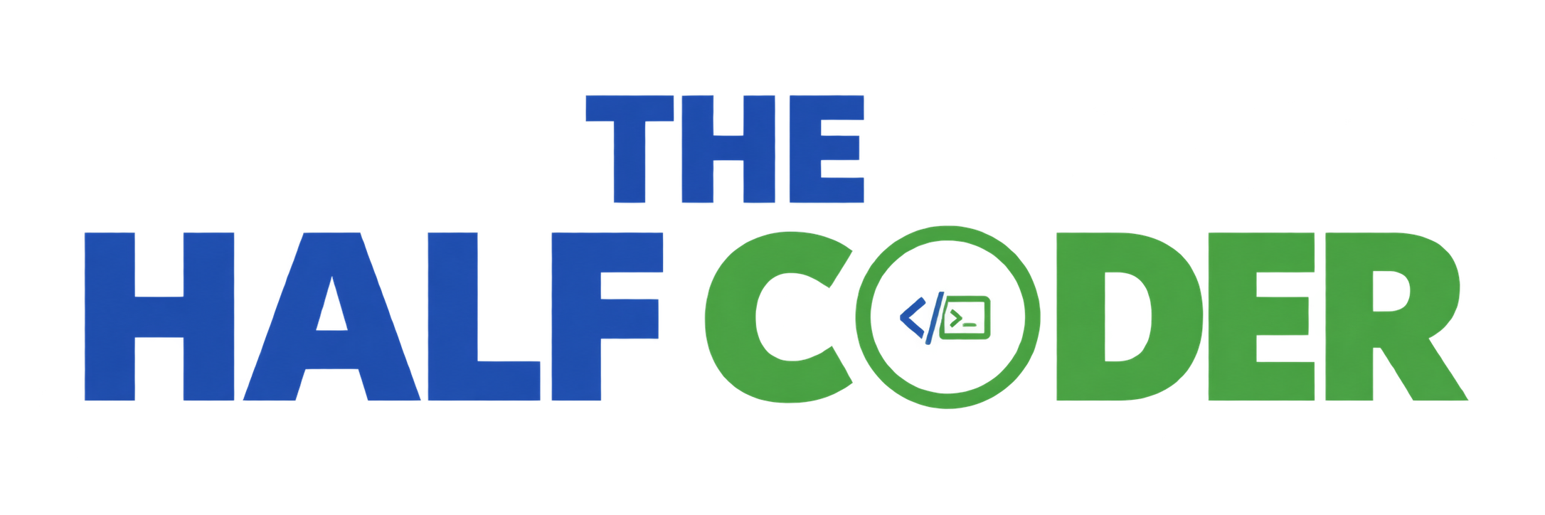 The Half Coder